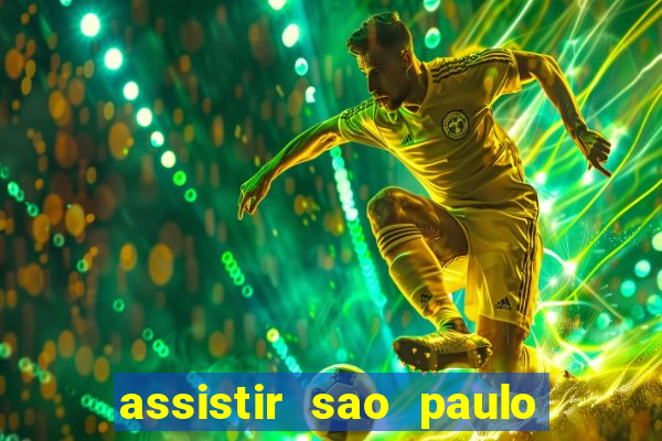 assistir sao paulo x vasco da gama multicanais